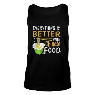 Chinese Take Out Everything Is Better With Chinese Food Unisex Tank Top - Thegiftio UK