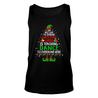 Christmas Cheer Is Teaching Dance Santa Elf Teacher Group Unisex Tank Top | Mazezy
