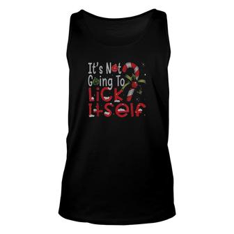 Christmas It’S Not Going To Lick Itself Candy Cane Unisex Tank Top | Mazezy
