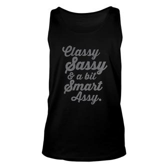 Classy Sassy And A Bit Smart Assy Unisex Tank Top | Mazezy