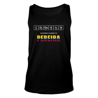 Colombian The Perfect Element Of Pereira Colombia Unisex Tank Top | Mazezy