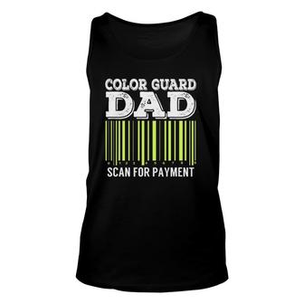 Color Guard Dad Scan For Payment Flag Dance Gift Unisex Tank Top | Mazezy