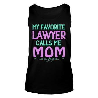 Colorful Letters My Favourite Lawyer Calls Me Mom Unisex Tank Top - Thegiftio UK