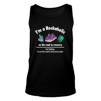 Colorful Rockaholic 3 Crystals For Rock Collectors Unisex Tank Top | Mazezy