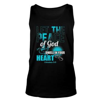 Womens Colossians 315 Let The Peace Of God Dwell In Your Heart Tank Top | Mazezy
