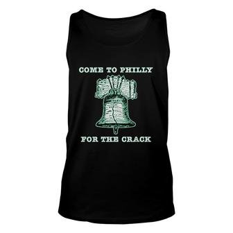 Come To Philly For The Crack Unisex Tank Top | Mazezy DE