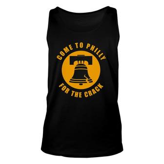 Come To Philly For The Crack Unisex Tank Top | Mazezy