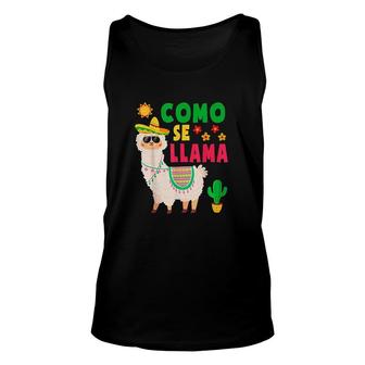 Como Se Llama Funny Cinco De Mayo Mexican Cute Unisex Tank Top - Thegiftio UK