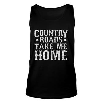 Country Roads Take Me Home Country Music Lover Gifts Unisex Tank Top - Thegiftio