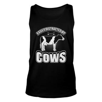 Cow Funny Easily Distracted By Cows Unisex Tank Top | Mazezy