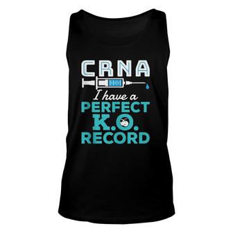 Crna Perfect KO Record Rn Registered Nurse Anesthetist Unisex Tank Top | Mazezy