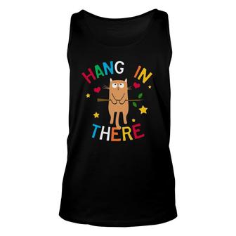 Cute Hang In There Cat Lover Pet Owner Funny Kitten Gift Unisex Tank Top | Mazezy