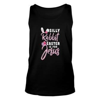 Cute Silly Rabbit Easter Is For Jesus Christians Gift Unisex Tank Top - Thegiftio UK