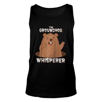 Cute The Groundhog Whisperer Funny Animal Trainer Day Gift Unisex Tank Top | Mazezy