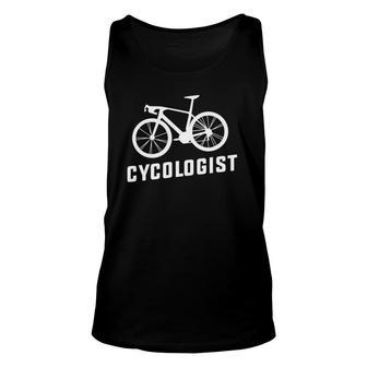 Cycologist Funny Bike Gift For Cyclists Cycling Lover Gifts Unisex Tank Top | Mazezy