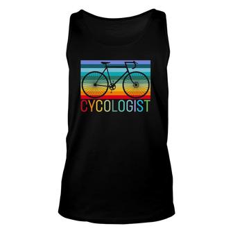 Cycologist Men Women Bicycle Tee Gift Funny Bicycling Unisex Tank Top | Mazezy