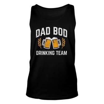 Dad Bod Drinking Team Beer Drinker Father Unisex Tank Top | Mazezy