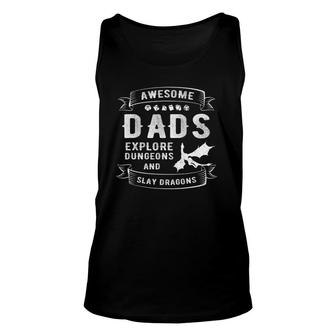 Dad Explore Dungeons Slay Dragons Rpg Tabletop Fathers Day Unisex Tank Top | Mazezy