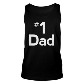 Dad Gifts For Dad Number One Gift Ideas Fathers Day Best Unisex Tank Top | Mazezy