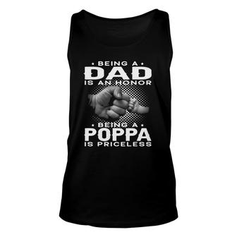 Mens Being A Dad Is An Honor Being A Poppa Is Priceless Grandpa Tank Top | Mazezy