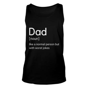 Dad Like A Normal Person But With Worst Jokes Unisex Tank Top | Mazezy