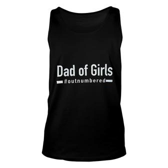 Dad Of Girls Out Numbered Unisex Tank Top | Mazezy