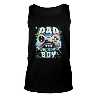 Dad Of The Birthday Boy Matching Video Gamer Birthday Party Unisex Tank Top - Seseable