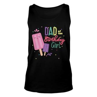 Dad Of The Birthday Girl Ice Cream Theme Matching Family Unisex Tank Top | Mazezy