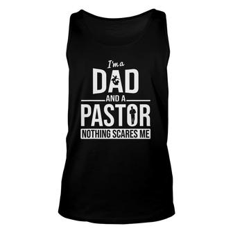 Mens Dad And Pastor Nothing Scares Me Church Christian Pastor Tank Top | Mazezy