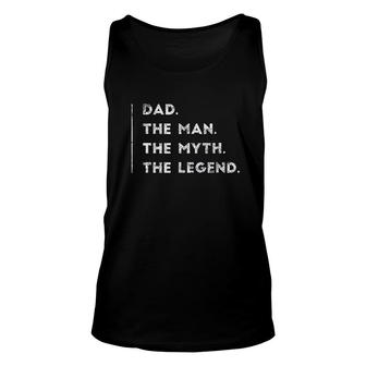 Dad The Legend Unisex Tank Top | Mazezy
