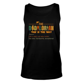 Mens The Dadalorian Like A Dad Just Way Cooler Father's Day Tank Top | Mazezy