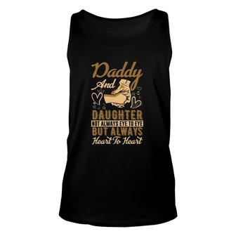 Daddy And Daughter Not Always Eye To Eye But Always Heart To Heart Tank Top | Mazezy