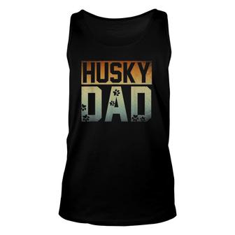 Daddy Fathers Day Pet Husky Dad Dog Lover Siberian Husky Unisex Tank Top | Mazezy