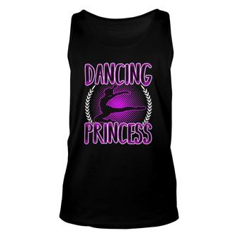 Dancing Princess Funny Dancer Gift Unisex Tank Top | Mazezy