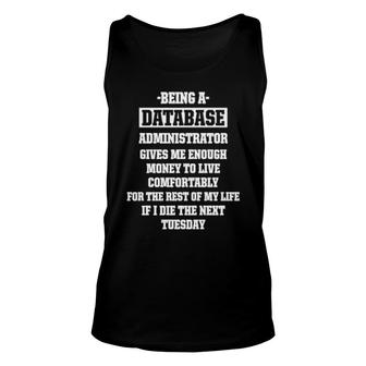 Database Administrator Computer Manager Unisex Tank Top | Mazezy
