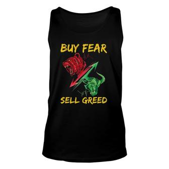 Day Trading Stock Market - Buy Fear Sell Greed Day Trader Unisex Tank Top | Mazezy