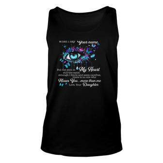 Dear My Dad I Hide My Tears When I Say Your Name Misses You Letter To Dad In Heaven Tank Top | Mazezy