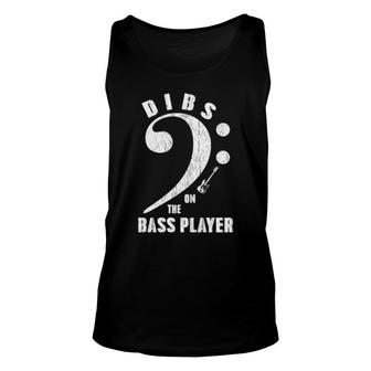 Dibs On The Bass Player Unisex Tank Top | Mazezy