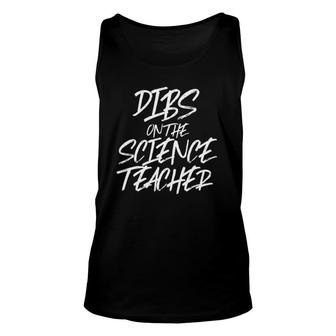 Dibs On The Science Teacher Funny Husband Wife Unisex Tank Top | Mazezy UK