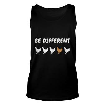 Be Different Chicken Gender Equality Tolerance Human Rights Tank Top | Mazezy