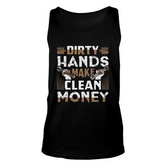 Dirty Hands Make Clean Money Funny Mechanic Gift V2 Unisex Tank Top - Thegiftio UK