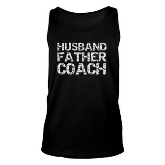 Distressed Coaching Gift For Coach Dad Husband Father Coach Unisex Tank Top | Mazezy