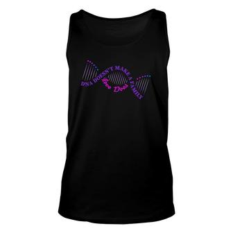 Dna Does Not Make A Family Love Does Unisex Tank Top | Mazezy