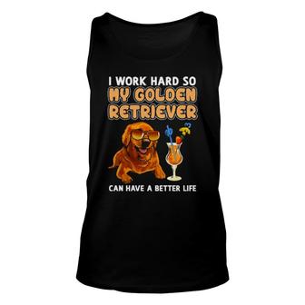 Dog Golden Retriever Golden Retriever Lover I Work Hard So My Golden Retriever Paws Tank Top | Mazezy