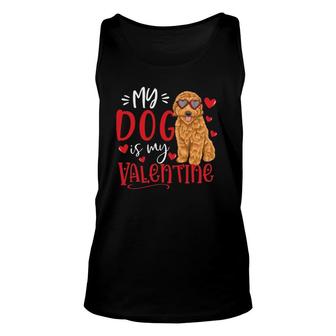 My Dog Is My Valentine Goldendoodle Valentine's Day Dog Lover Tank Top | Mazezy