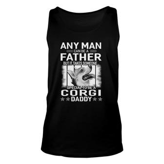 Dogs Corgi Dog Daddy Dad Gift For Men Unisex Tank Top | Mazezy