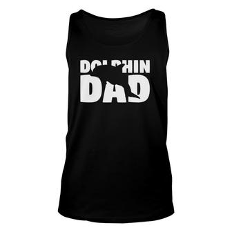 Dolphin Dad Dolphin Lover Gift For Father Animal Tee Unisex Tank Top | Mazezy