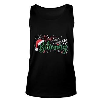 Dont Stop Believing Christmas Unisex Tank Top | Mazezy