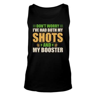Dont Worry I Have Had Both My Shots And My Booster Beers Unisex Tank Top - Thegiftio