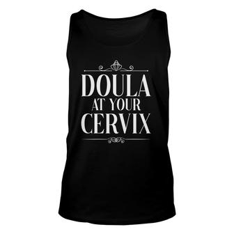 Womens Doula At Your Cervix Midwife Birthing Pregnancy Childbirth Tank Top | Mazezy